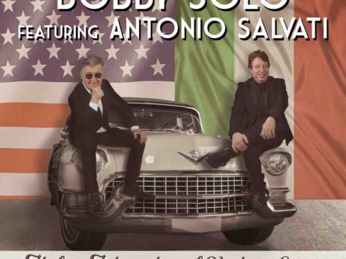 Bobby Solo feat. Antonio Salvati, il nuovo singolo “Quando Quando Quando”: rivisitazione del grande successo di Tony Renis