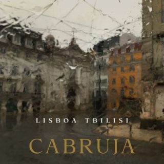 Cabruja – Lisboa Tbilisi (Radio Date: 24-03-2023)