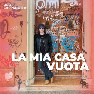 Cappadonia – La mia casa vuota (Radio Date: 31-03-2023)