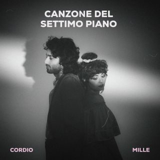 Cordio & Mille – Canzone del settimo piano (Radio Date: 31-03-2023)
