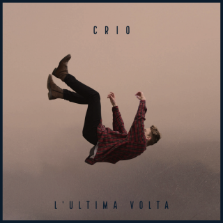 CRIO – L’ultima volta (Radio Date: 31-03-2023)