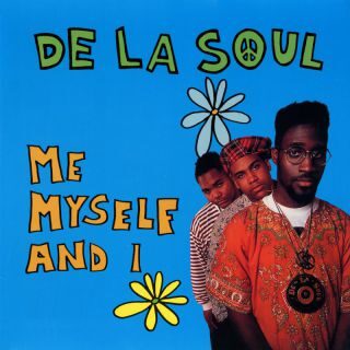 DE LA SOUL – Me, Myself and I (Radio Date: 03-03-2023)