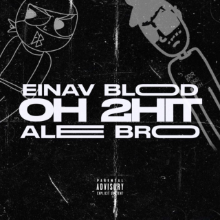 Einav Blood, Ale Bro – Oh 2hit (Radio Date: 24-03-2023)