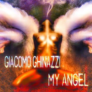 Giacomo Ghinazzi – My Angel (Radio Date: 24-03-2023)