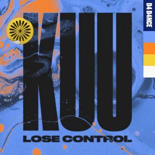 KUU, Alex Metric & Riton – Lose Control (feat. Shungudzo) (Radio Date: 12-03-2023)