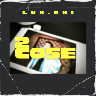 LUK.EHI – 2 COSE (Radio Date: 31-03-2023)