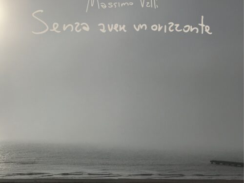 Massimo Valli: “Senza avere un orizzonte” il nuovo disco