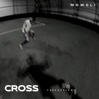 MOWGLI – Cross Freestyle #2 (Radio Date: 10-03-2023)