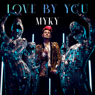 MYKY – Love by you (Radio Date: 24-03-2023)
