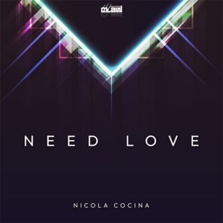 Nicola Cocina – Need Love (Radio Date: 05-03-2023)