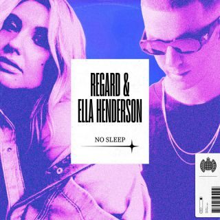 Regard, Ella Henderson – No Sleep (Radio Date: 24-03-2023)