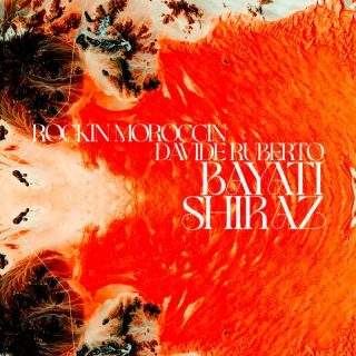 Rockin Moroccin, Davide Ruberto – Bayati Shiraz (Radio Date: 15-03-2023)