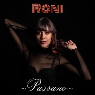 Roni – Passano (Radio Date: 17-03-2023)