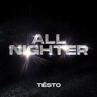 Tiësto – All Nighter