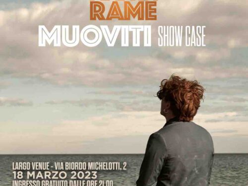 MUOVITI SHOWCASE. MATTIA RAME LIVE @ LARGO VENUE