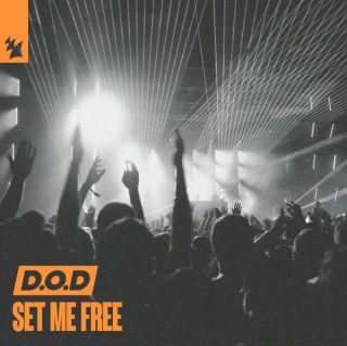 D.O.D – Set Me Free (Radio Date: 14-04-2023)