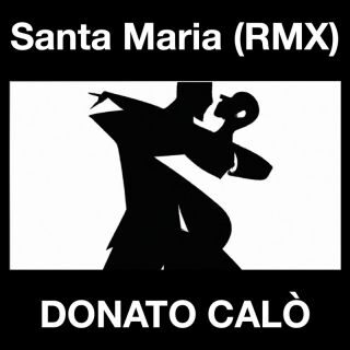 Donato Calo – Santa Maria (Radio Date: 28-04-2023)