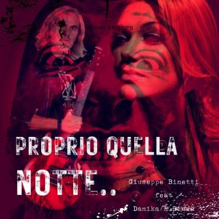 Giuseppe Binetti – Proprio quella notte (feat. Danika) (Radio Date: 14-04-2023)