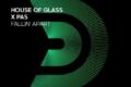 HOUSE OF GLASS X PAS - Fallin' Apart (Data radio: 30-03-2023)