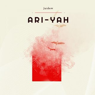 Jaidem – Ari-Yah (Radio Date: 21-04-2023)