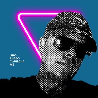 Lino Russo – Capisci a me (Radio Date: 03-04-2023)