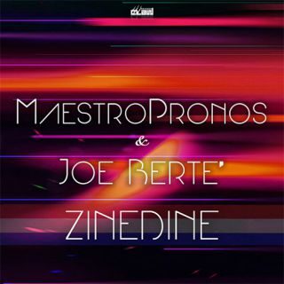 MaestroPronos & Joe Berte’ – Zinedine (Radio Date: 19-04-2023)