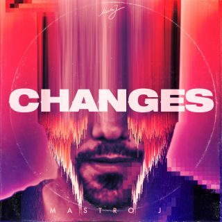 Mastro J – Changes (Radio Date: 07-04-2023)