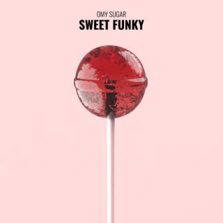 Omy Sugar – Sweet Funky (Radio Date: 21-04-2023)