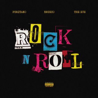“Rock ‘n roll” è il nuovo singolo di Puritano, Brusco & The Eve in uscita martedì 4 aprile