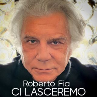 Roberto Fia – Ci lasceremo (Radio Date: 28-04-2023)