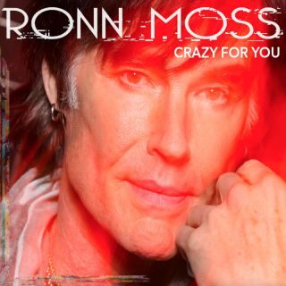Ronn Moss – Crazy For You (Radio Date: 28-04-2023)