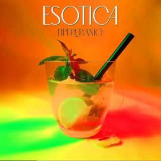 “Esotica” (LaPOP) il nuovo singolo de L’Iperuranio disponibile sulle piattaforme digitali di streaming dal 24 maggio