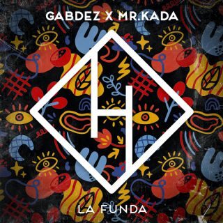 GABDEZ X MR KADA – La Funda (Radio Date: 26-05-2023)