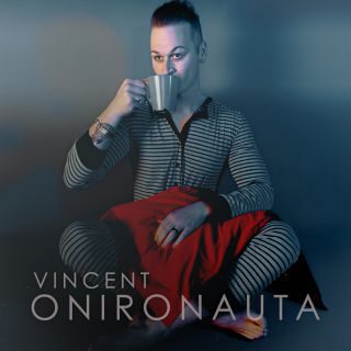 VINCENT – Onironauta (Radio Date: 15-05-2023)