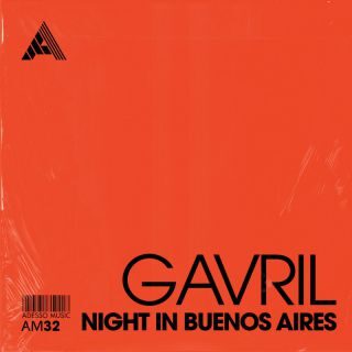 Gavril – Notte a Buenos Aires (Data radio: 05-05-2023)