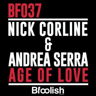 Nick Corline & Andrea Serra – Age of Love (Radio Date: 12-05-2023)