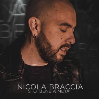 Nicola Braccia – Sto bene a metà (Radio Date: 16-05-2023)