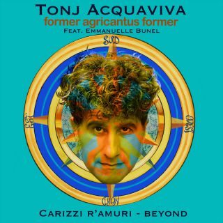 Tonj Acquaviva – Carizzi r’amuri (feat. Emmanuelle Bunel) (Radio Date: 19-05-2023)