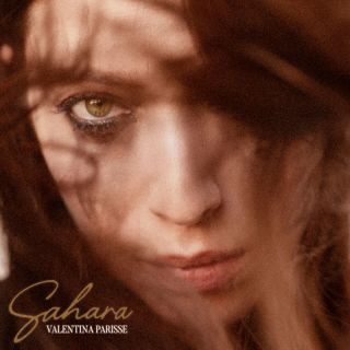Valentina Parisse – Sahara (Radio Date: 19-05-2023)