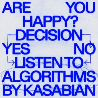 “ALGORITHMS”, il nuovo singolo dei KASABIAN, che tornano a distanza di quasi un anno dopo il successo del loro ultimo album di inediti “The Alchemist’s Euphoria” (Columbia Records / Sony Music)