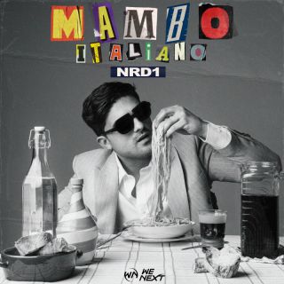 NRD1 - Mambo Italiano (Radio Date: 09-06-2023)