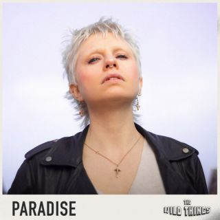 The Wild Things - Paradise (Radio Date: 09-06-2023)