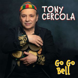Tony Cercola - Go Go Bell (Radio Date: 14-06-2023)