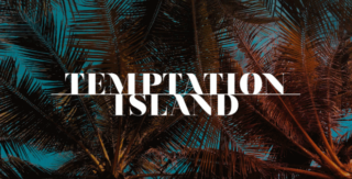  “Temptation Island”
