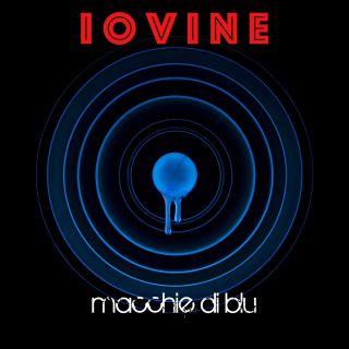 Iovine torna in radio con il nuovo singolo “Macchie di blu”