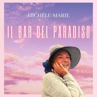 Michèle Marie torna con un nuovo singolo “Il bar del paradiso”