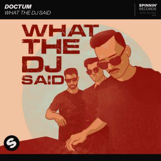 DOCTUM - What The DJ Said (Radio Date: 21-07-2023)