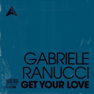 Gabriele Ranucci annuncia il singolo Get Your Love.
