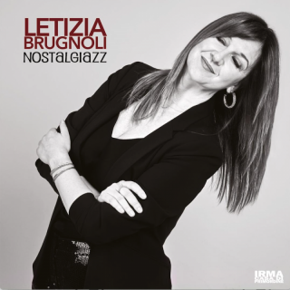 “Nostalgiazz”, nuovo singolo di Letizia Brugnoli
