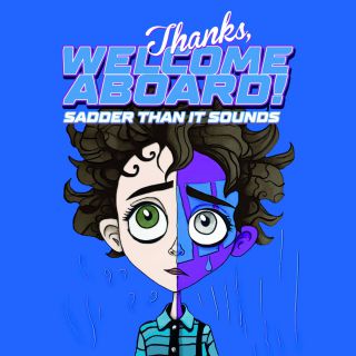 “Sadder than it sounds” (LaPOP), il nuovo singolo dei Thanks, Welcome Aboard!